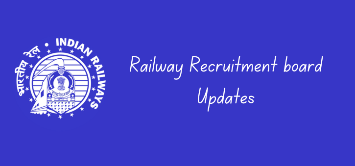 Get Railway Recruitment board Updates